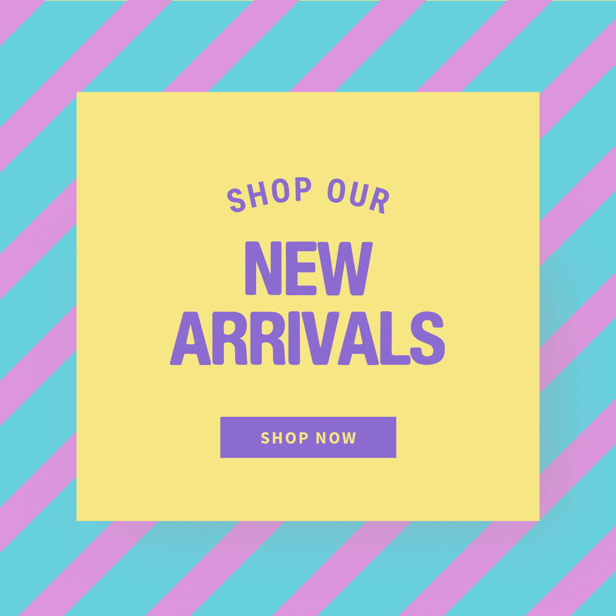 New Arrivals